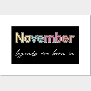 legends are born in novembre Posters and Art